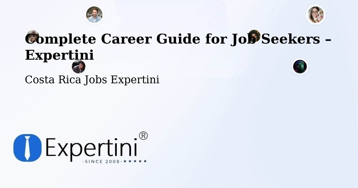Career Guide for Job Seekers – León Cortés - León Cortés, Costa Rica Jobs Expertini